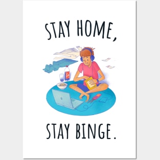 Stay Home Stay Binge - Illustrated Posters and Art